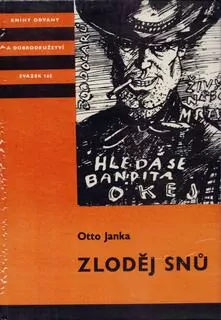Otto Janka / ZLODĚJ SNŮ
