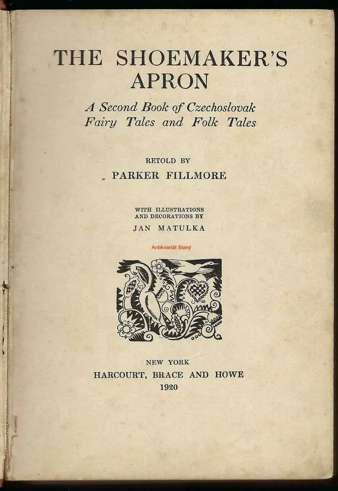 THE SHOEMAKER'S APRON- A Second Book of Czechoslovak Fairy Tales and Folk Tales - Parker FILLMORE