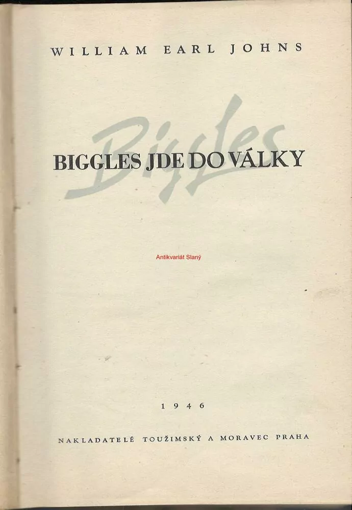 BIGGLES JDE DO VÁLKY, William Earl JOHNS