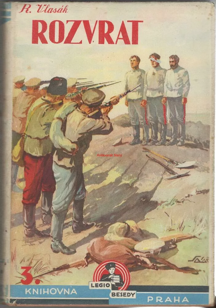 ROZVRAT (paměti a vzpomínky jednoho brášky) - Rudolf VLASÁK, 3 svazky