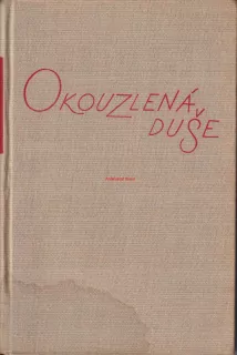 ROMAIN ROLLAND - OKOUZLENÁ DUŠE I. a II. díl
