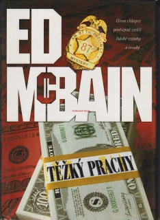 ED McBAIN - TĚŽKÝ PRACHY