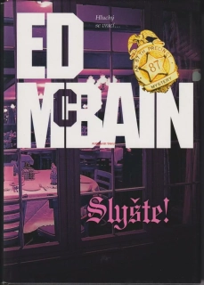 ED McBAIN - SLYŠTE