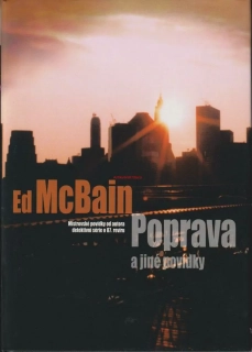 ED McBAIN - POPRAVA A JINÉ POVÍDKY