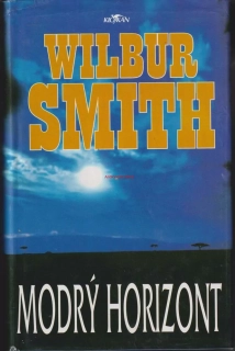 WILBUR SMITH - MODRÝ HORIZONT