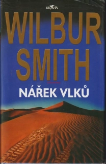 WILBUR SMITH - NÁŘEK VLKŮ