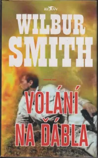 WILBUR SMITH - VOLÁNÍ NA ĎÁBLA