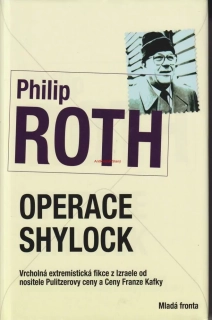 PHILIP ROTH - OPERACE SHYLOCK