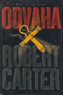 ROBERT CARTER - ODVAHA