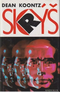 DEAN KOONTZ - SKRÝŠ