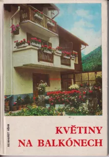 REINHARDT HÖHN - KVĚTINY NA BALKONECH