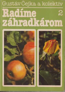GUSTÁV ČEJKA A KOL. - RADÍME ZAHRÁDKÁROM 2