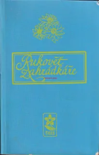 MÁRA A KOL. - RUKOVĚŤ ZAHRÁDKÁŘE