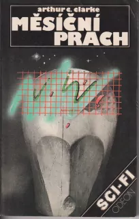 ARTHUR C. CLARKE - MĚSÍČNÍ PRACH