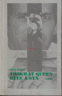 ELLERY QUEEN - TŘIKRÁT QUEEN OTEC A SYN