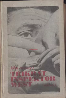 JOHN CREASEY - TŘIKRÁT INSPEKTOR WEST