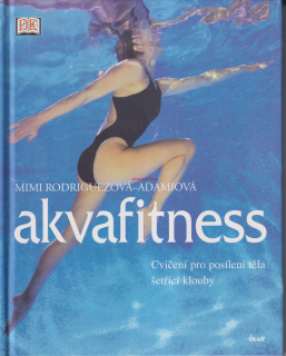 MIMI RODRIGUEZOVÁ - ADAMIOVÁ - AKVAFITNESS