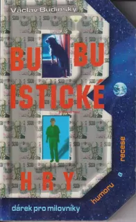 VÁCLAV BUDINSKÝ - BUBUISTICKÉ HRY