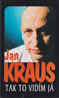 JAN KRAUS - TAK TO VIDÍM JÁ
