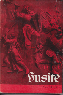 JIŘÍ KEJŘ - HUSITÉ