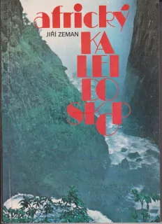 JIŘÍ ZEMAN - AFRICKÝ KALEIDOSKOP