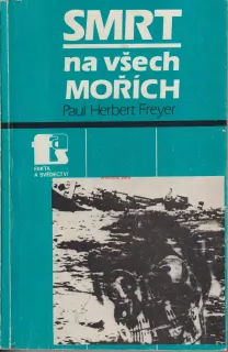 PAUL HERBERT FREYER - SMRT NA VŠECH MOŘÍCH