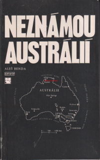 ALEŠ BENDA - NEZNÁMOU AUSTRÁLIÍ