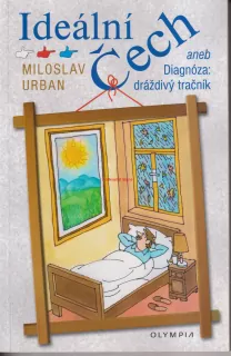 MILOSLAV URBAN - IDEÁLNÍ ČECH