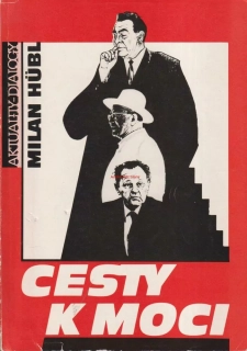 MILAN HÜBL - CESTY K MOCI