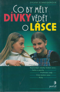 SYLVIA SCHNEIDEROVÁ - CO BY MĚLY DÍVKY VĚDĚT O LÁSCE
