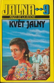 MAZO DE LA ROCHE - KVĚT JALNY