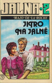 MAZO DE LA ROCHE - JITRO NA JALNĚ