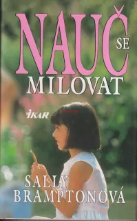 SALLY BRAMPTONOVÁ - NAUČ SE MILOVAT
