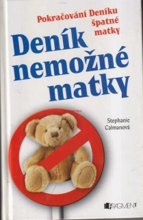 STEPHANIE CALMANOVÁ - DENÍK NEMOŽNÉ MATKY