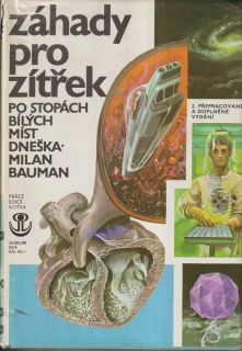 MILAN BAUMAN - ZÁHADY PRO ZÍTŘEK
