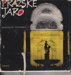 MIROSLAV PETERKA - PRAŽSKÉ JARO