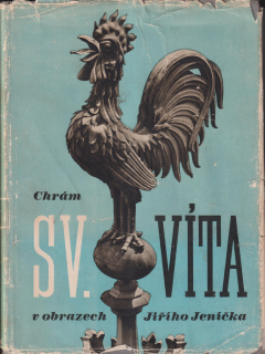 CHRÁM SV. VÍTA V OBRAZECH JIŘÍHO JENÍČKA