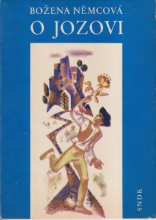 BOŽENA NĚMCOVÁ - O JOZOVI