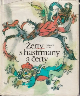 JAROMÍR JECH - ŽERTY S HASTRMANY A ČERTY