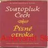 Svatopluk Čech - PÍSNĚ OTROKA 