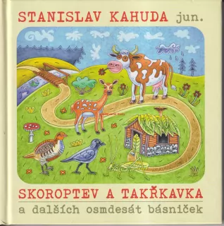 STANISLAV KAHUDA JUN. - SKOROPTEV A TAKŘKAVKA