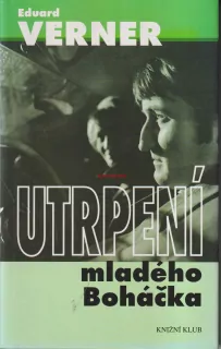 EDUARD VERNER - UTRPENÍ MLADÉHO BOHÁČKA