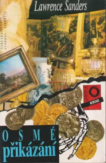 LAWRENCE SANDERS - OSMÉ PŘIKÁZÁNÍ