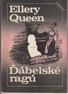 ELLERY QUEEN - ĎÁBELSKÉ RAGŮ