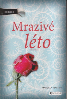 MANUELA MARTINI - MRAZIVÉ LÉTO