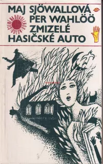 MAJ SJÖWALLOVÁ, PER WAHLÖÖ -ZMIZELÉ HASIČSKÉ AUTO
