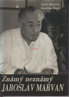 LUCIE BÁRTOVÁ, KATEŘINA NOWA - ZNÁMÝ NEZNÁMÝ JAROSLAV MARVAN
