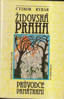 CTIBOR RYBÁR - ŽIDOVSKÁ PRAHA