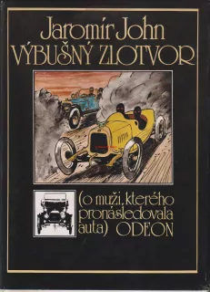 JAROMÍR JOHN - VÝBUŠNÝ ZLOTVOR