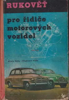 ALOIS VÁŠA, VLADIMÍR VÁŠA - RUKOVĚŤ PRO ŘIDIČE MOTOROVÝCH VOZIDEL